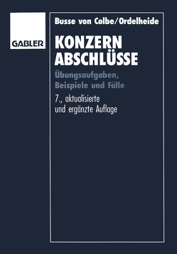 Konzernabschlüsse von Busse von Colbe,  Walther, Ordelheide,  Dieter
