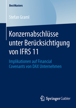 Konzernabschlüsse unter Berücksichtigung von IFRS 11 von Graml,  Stefan
