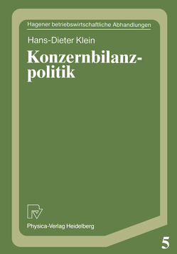 Konzernbilanzpolitik von Klein,  Hans-Dieter