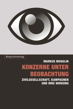 Konzerne unter Beobachtung von Mugglin,  Markus