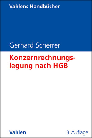 Konzernrechnungslegung nach HGB von Scherrer,  Gerhard