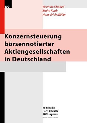 Konzernsteuerung börsennotierter Aktiengesellschaft in Deutschland von Chahed,  Yasmine, Kaub,  Malte, Müller,  Hans-Erich
