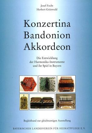 Konzertina, Bandonion, Akkordeon von Focht,  Josef, Grünwald,  Herbert, Krickeberg,  Dieter, Oriwohl,  Karl