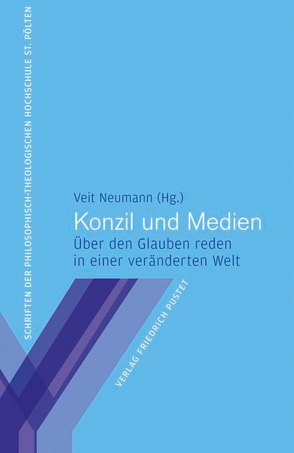Konzil und Medien von Kreiml,  Josef, Neumann,  Veit