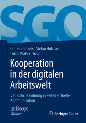 Kooperation in der digitalen Arbeitswelt von Geramanis,  Olaf, Hutmacher,  Stefan, Walser,  Lukas