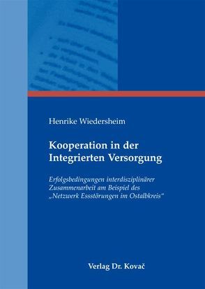Kooperation in der Integrierten Versorgung von Wiedersheim,  Henrike