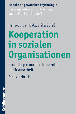 Kooperation in sozialen Organisationen von Balz,  Hans-Jürgen, Fröhlich-Gildhoff,  Klaus, Hartung,  Johanna, Spieß,  Erika