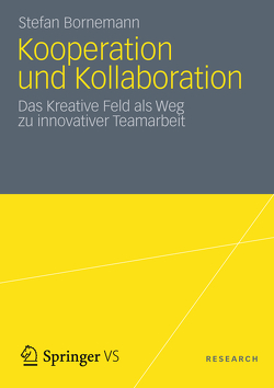 Kooperation und Kollaboration von Bornemann,  Stefan