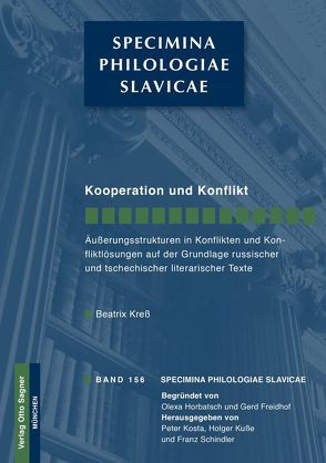 Kooperation und Konflikt. Äußerungsstrukturen in Konflikten und Konfliktlösungen auf der Grundlage russischer und tschech. literarischer Texte von Kreß,  Beatrix