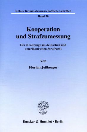 Kooperation und Strafzumessung. von Jeßberger,  Florian