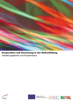 Kooperation und Vernetzung in der Weiterbildung von NRW,  Landesinstitut für Qualifizierung, Wohlfart,  Ursula