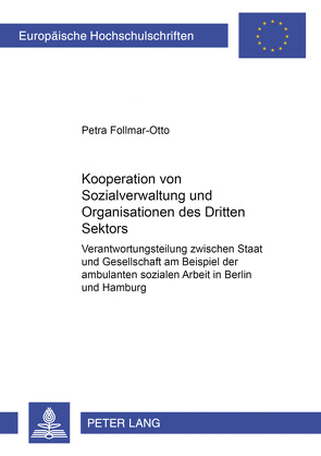 Kooperation von Sozialverwaltung und Organisationen des Dritten Sektors von Follmar-Otto,  Petra