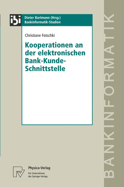 Kooperationen an der elektronischen Bank-Kunde-Schnittstelle von Fotschki,  Christiane