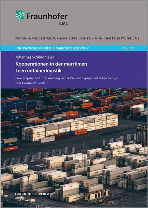 Kooperationen in der maritimen Leercontainerlogistik. von Jahn,  Carlos, Schlingmeier,  Johannes