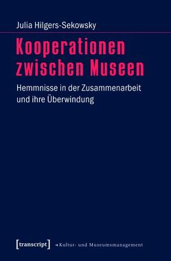 Kooperationen zwischen Museen von Hilgers-Sekowsky,  Julia