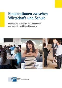 Kooperationen zwischen Wirtschaft und Schule von Fürst,  Markus, Heintz,  Berit