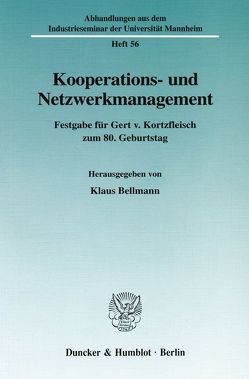 Kooperations- und Netzwerkmanagement. von Bellmann,  Klaus
