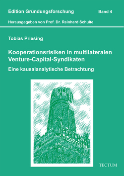 Kooperationsrisiken in multilateralen Venture-Capital-Syndikaten von Priesing,  Tobias, Schulte,  Reinhard