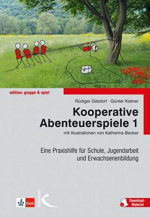 Kooperative Abenteuerspiele 1 von Gilsdorf,  Rüdiger, Kistner,  Günter