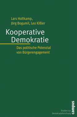 Kooperative Demokratie von Bogumil,  Jörg, Holtkamp,  Lars, Kißler,  Leo