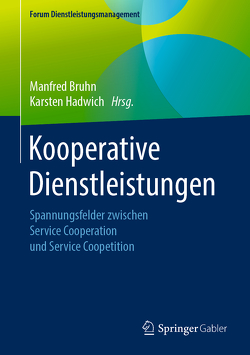 Kooperative Dienstleistungen von Bruhn,  Manfred, Hadwich,  Karsten