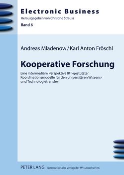Kooperative Forschung von Fröschl,  Karl Anton, Mladenov,  Andreas