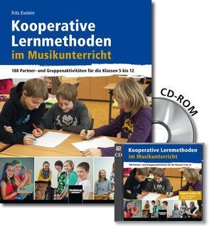 Kooperative Lernmethoden im Musikunterricht – Buch und Doppel-Audio-CD von Evelein,  Frits