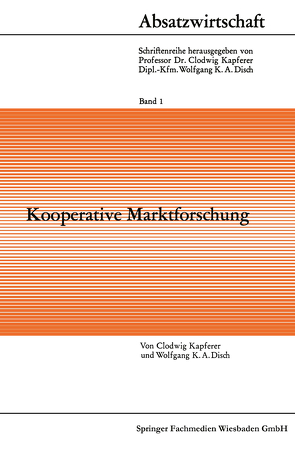 Kooperative Marktforschung von Kapferer,  Clodwig