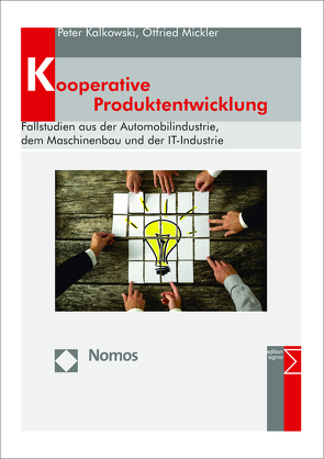 Kooperative Produktentwicklung von Kalkowski,  Peter, Mickler,  Otfried
