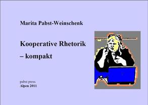Kooperative Rhetorik – Kompakt von Pabst-Weinschenk,  Marita