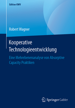 Kooperative Technologieentwicklung von Wagner,  Robert