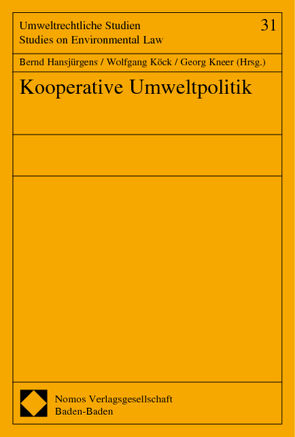 Kooperative Umweltpolitik von Hansjürgens,  Bernd, Kneer,  Georg, Köck,  Wolfgang