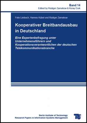 Kooperativer Breitbandausbau in Deutschland von Kübel,  Hannes, Limbach,  Felix, Zarnekow,  Ruediger