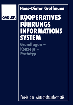 Kooperatives Führungsinformationssystem von Groffmann,  Hans-Dieter
