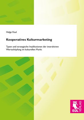 Kooperatives Kulturmarketing von Kaul,  Helge