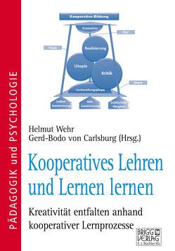 Kooperatives Lehren und Lernen lernen von von Carlsburg,  Gerd-Bodo, Wehr,  Helmut