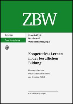 Kooperatives Lernen in der beruflichen Bildung von Euler,  Dieter, Pätzold,  Günter, Walzik,  Sebastian