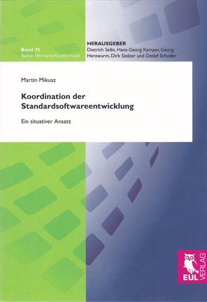 Koordination der Standardsoftwareentwicklung von Mikusz,  Martin