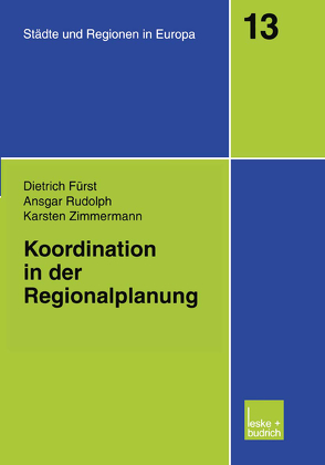 Koordination in der Regionalplanung von Fürst,  Dietrich, Rudolph,  Ansgar, Zimmermann,  Karsten
