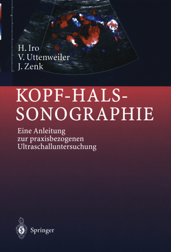 Kopf-Hals-Sonographie von Becker,  D, Dill-Müller,  D., Iro,  Heinrich, Kaick,  G. van, Kiefer,  A., Liebrecht,  C., Uttenweiler,  V., Waldfahrer, Zenk,  J.