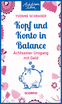 Kopf und Konto in Balance von Schrader,  Yvonne