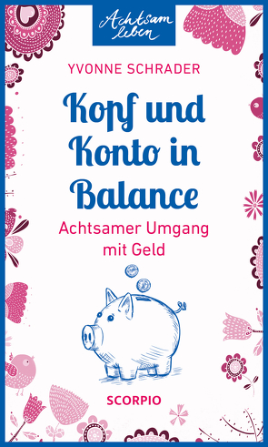 Kopf und Konto in Balance von Schrader,  Yvonne