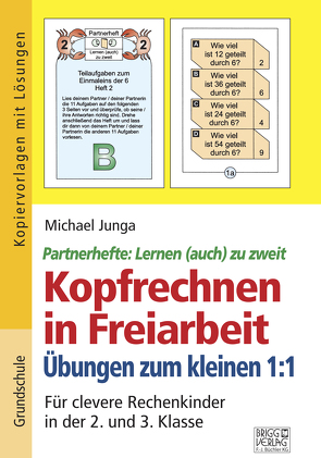 Kopfrechnen in Freiarbeit – Übungen zum kleinen 1:1 von Junga,  Michael