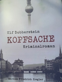 Kopfsache von Dobberstein,  Ulf