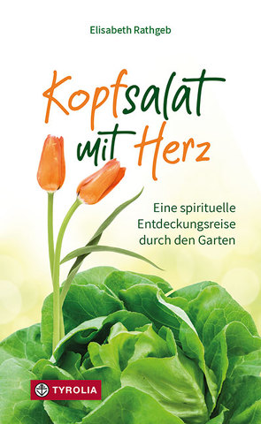 Kopfsalat mit Herz von Rathgeb,  Elisabeth