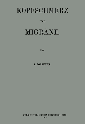 Kopfschmerz und Migräne von Cornelius,  Alfons