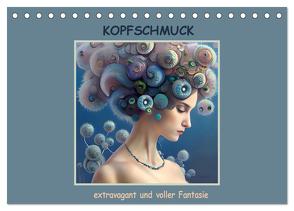 Kopfschmuck – extravagant und voller Fantasie (Tischkalender 2024 DIN A5 quer), CALVENDO Monatskalender von IssaBild,  IssaBild