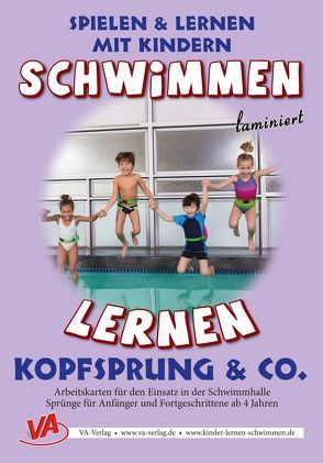 Schwimmen lernen 6: Kopfsprung, laminiert von Aretz,  Veronika