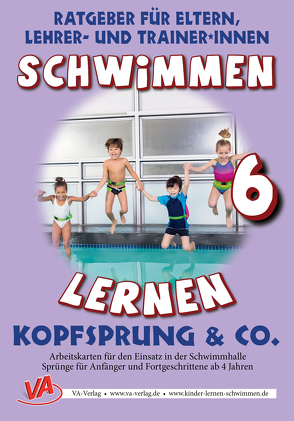 Schwimmen lernen 6: Kopfsprung von Aretz,  Veronika