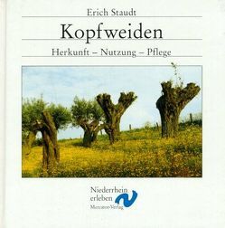 Kopfweiden von Staudt,  Erich